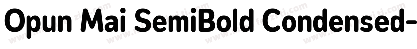 Opun Mai SemiBold Condensed字体转换